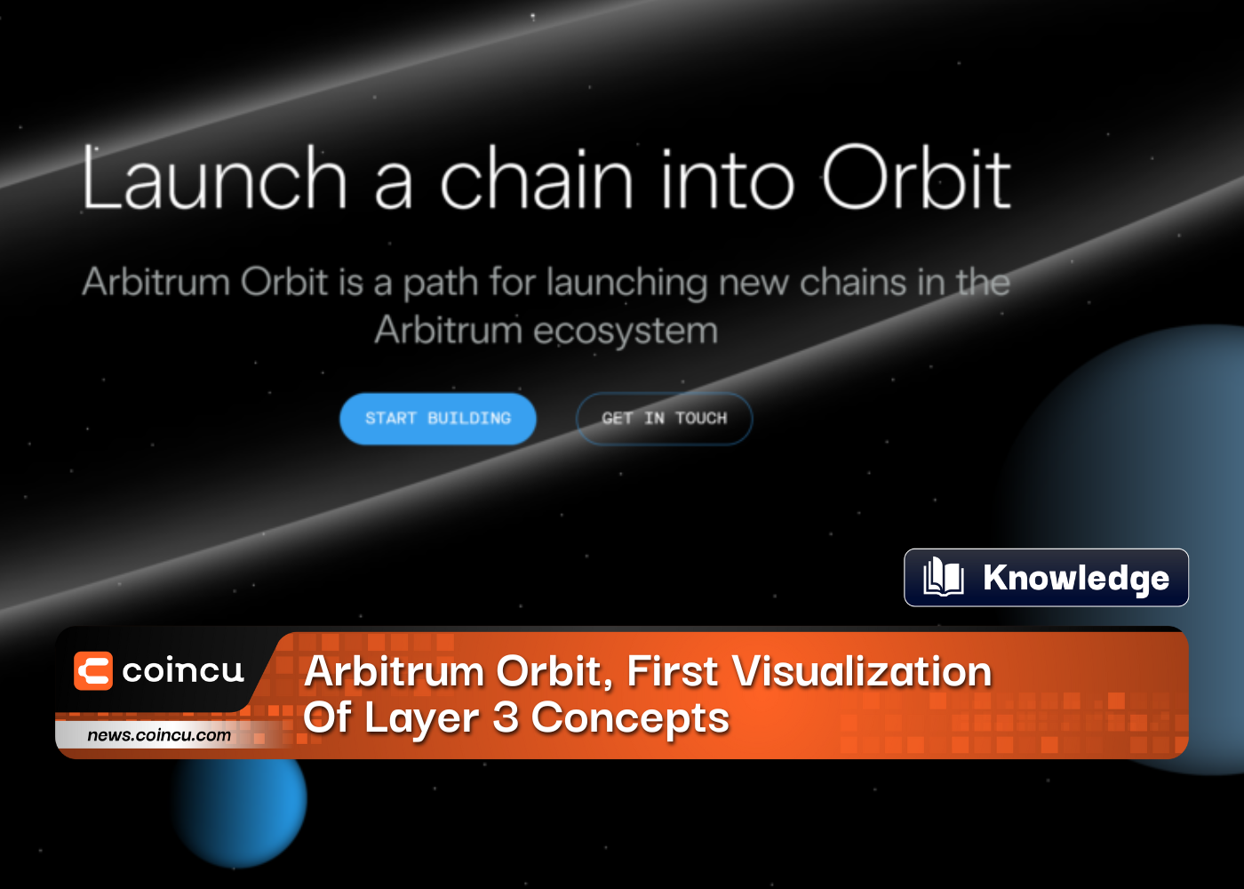 Arbitrum Orbit, First Visualization Of Layer 3 Concepts