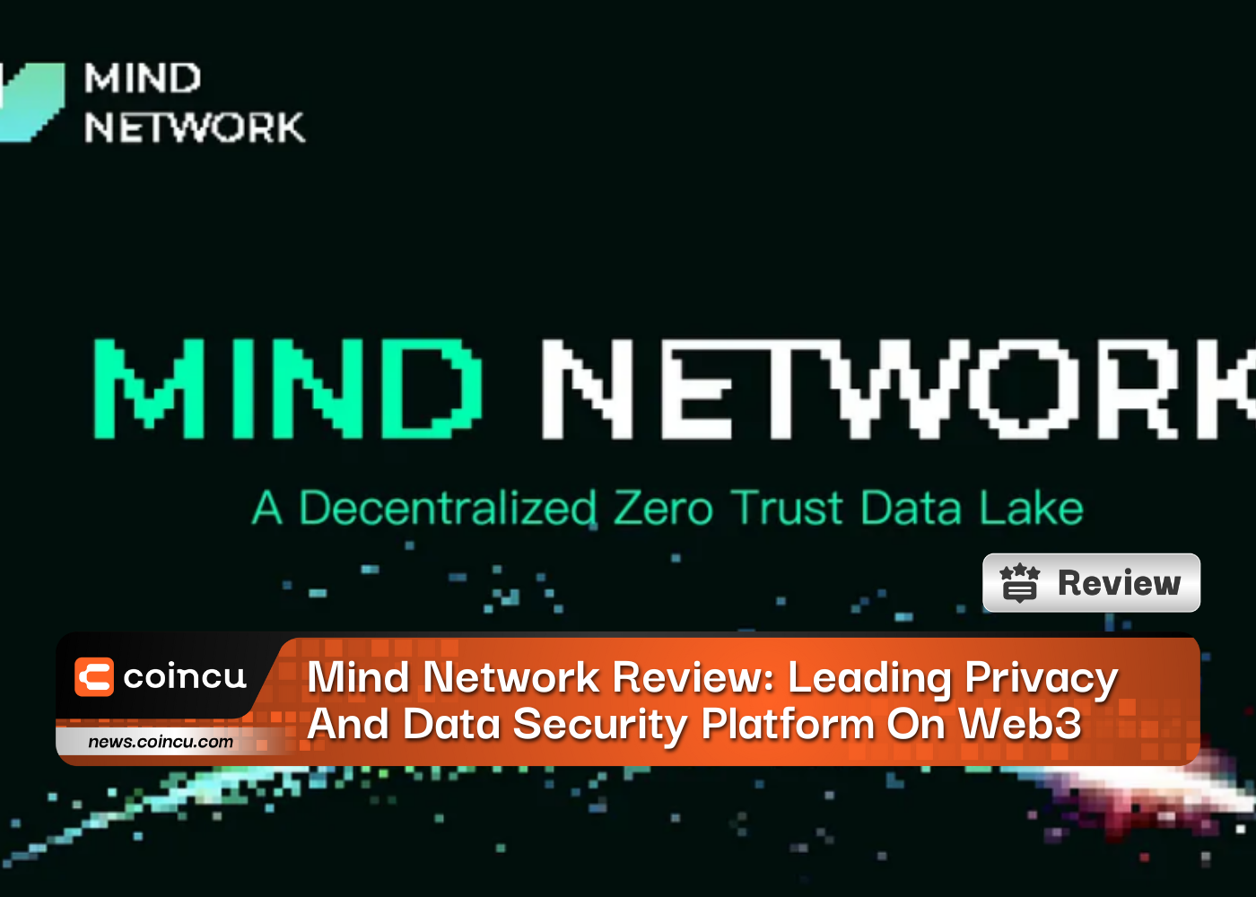 Mind Network Review: Leading Privacy And Data Security Platform On Web3