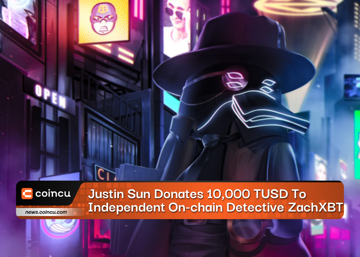Justin Sun Donates 10,000 TUSD To Independent On-chain Detective ZachXBT