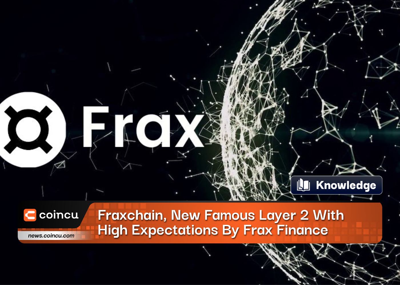 Fraxchain, nouvelle couche 2 célèbre avec de grandes attentes par Frax Finance