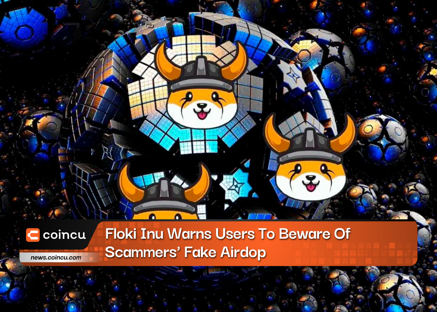Floki Inu Warns Users To Beware Of Scammers' Fake Airdop