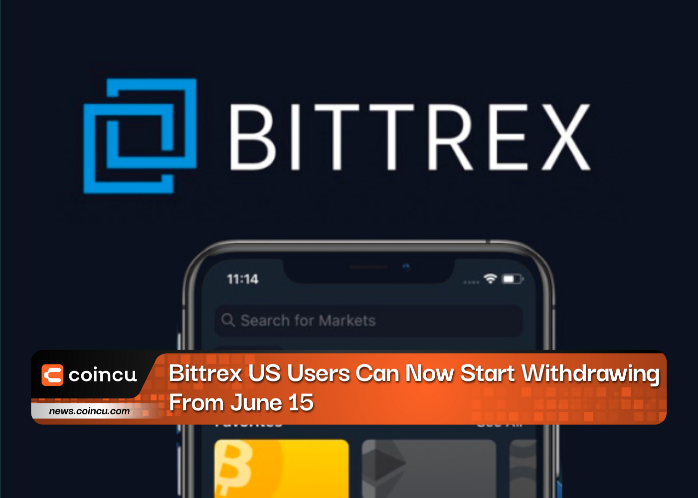 Bittrex US Users Can Now Start Withdrawing From June 15