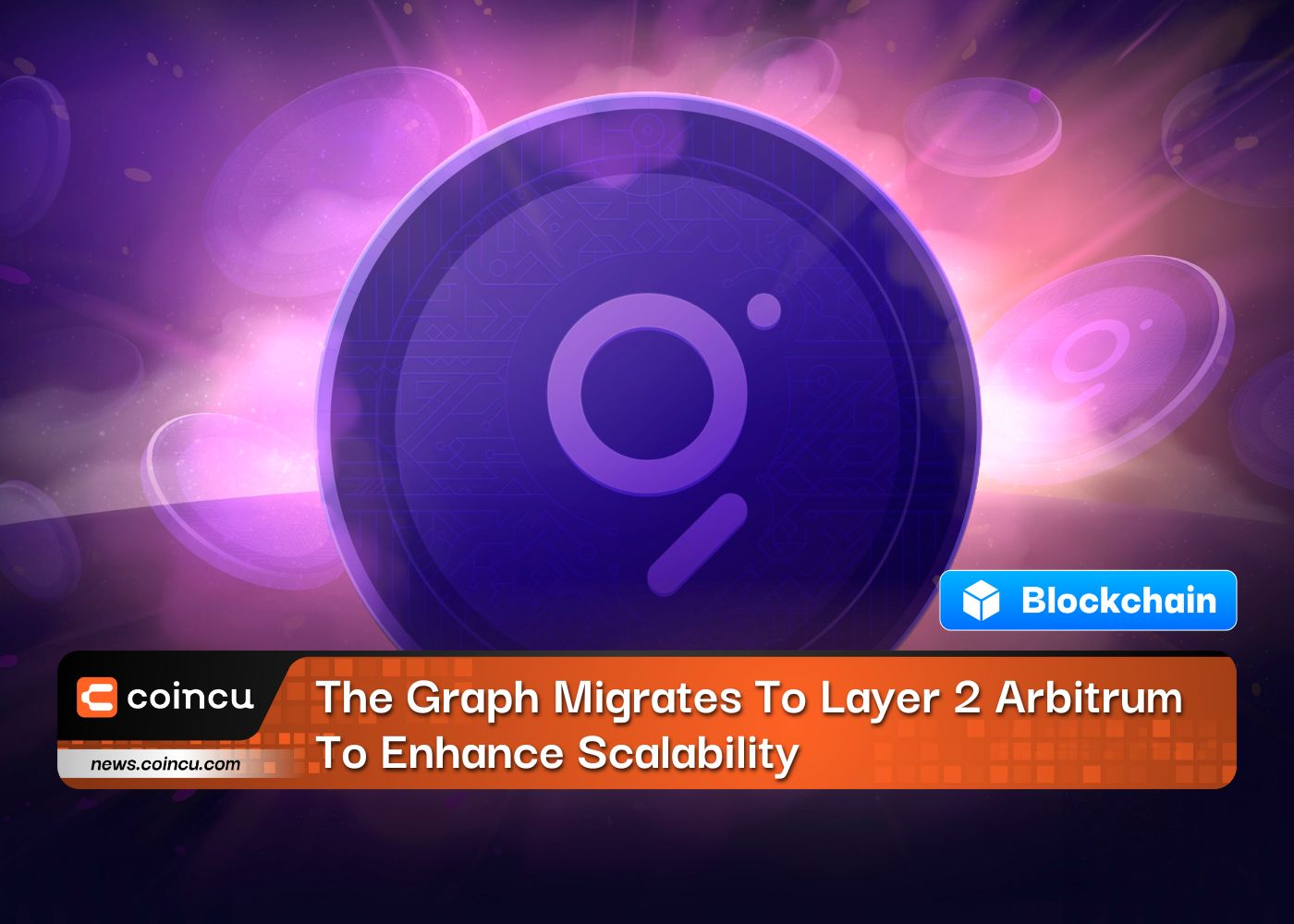 The Graph Migrates To Layer 2 Arbitrum To Enhance Scalability