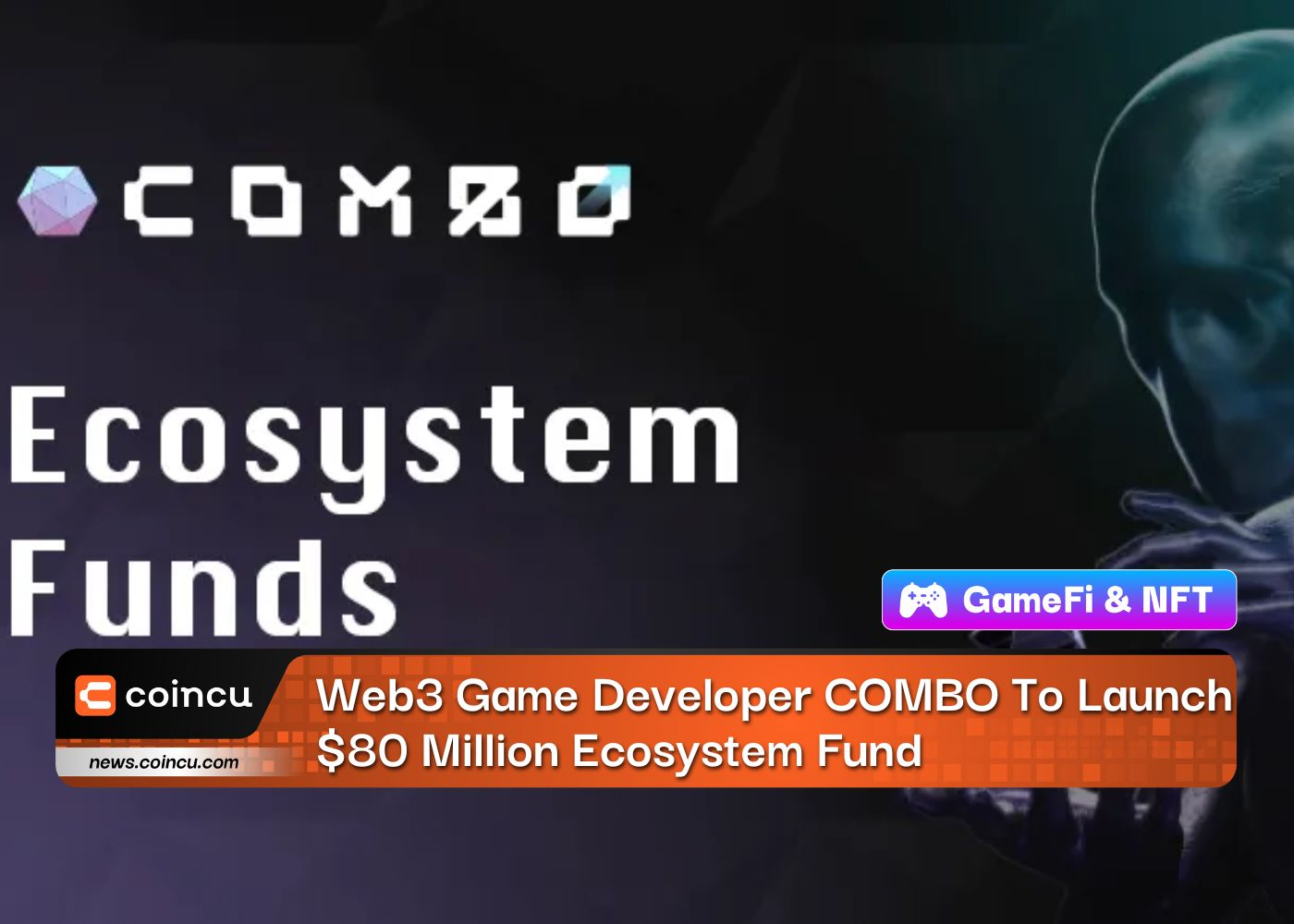 Разработчик Web3-игр COMBO запускает экосистемный фонд на 80 миллионов долларов