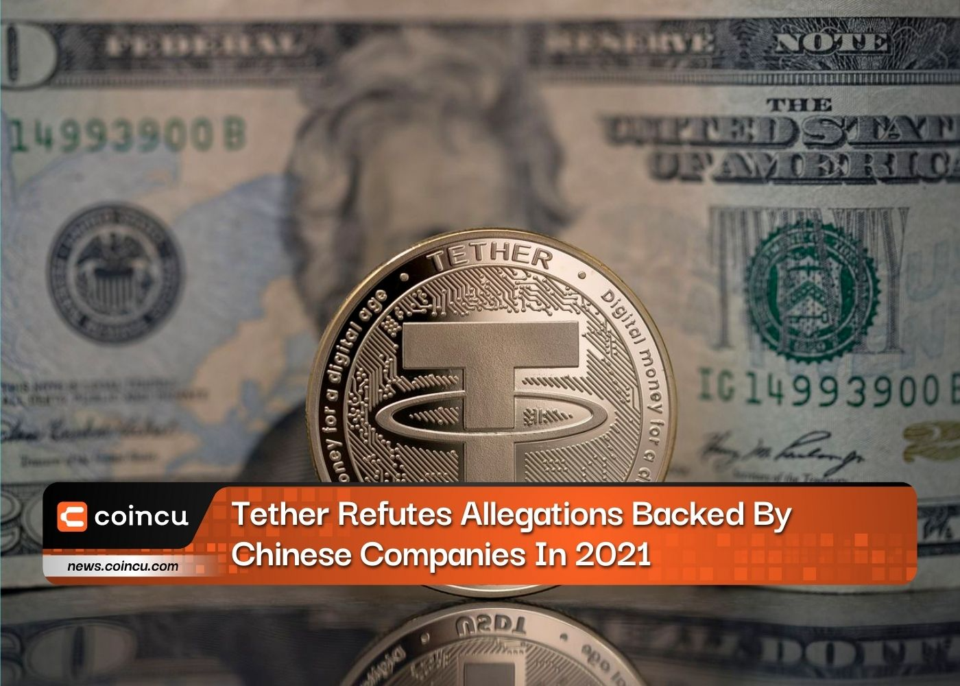 Tether Refutes Allegations Backed By Chinese Companies In 2021