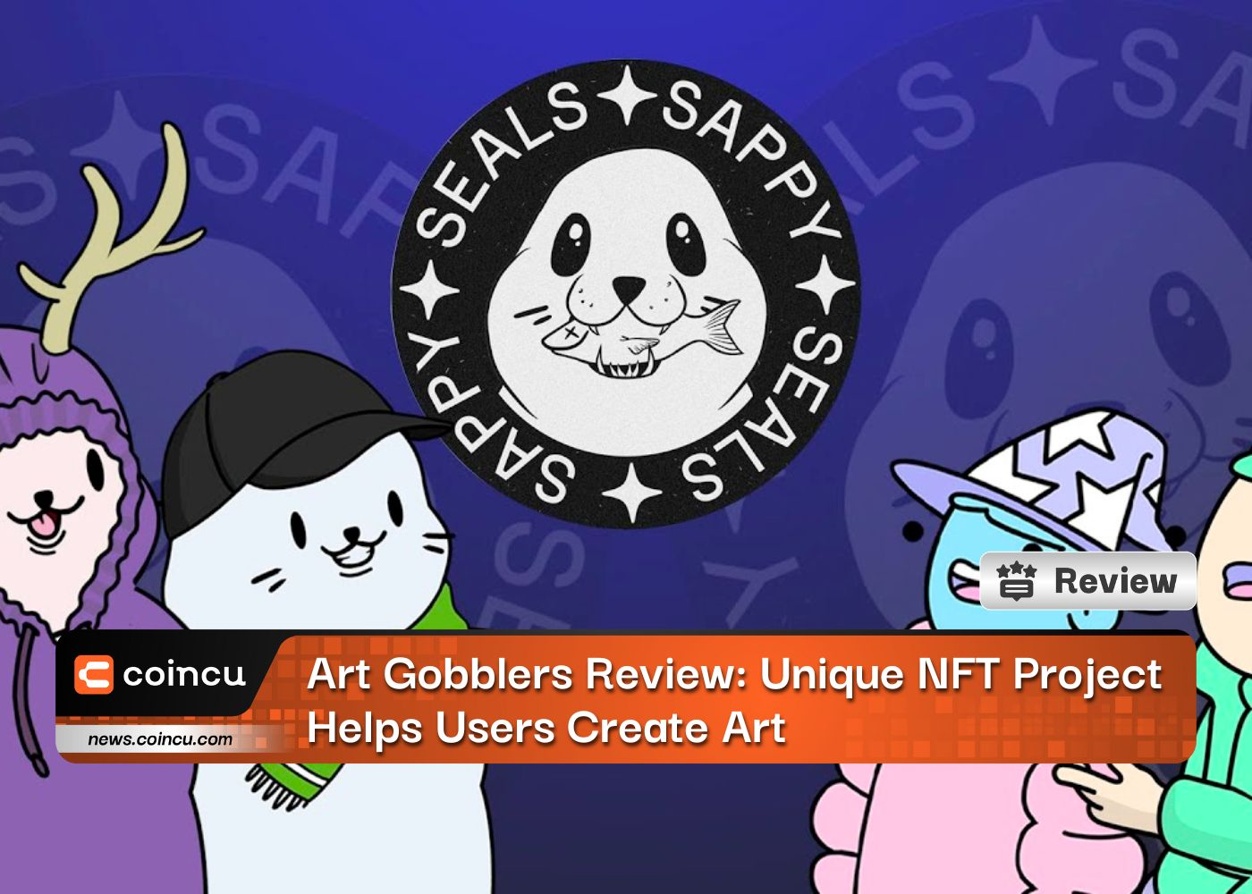 Sappy Seals Review: NFT Collection Has An Impressive Community