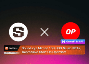 Sound.xyz Minted 150,000 Music NFTs, Impressive Start On Optimism