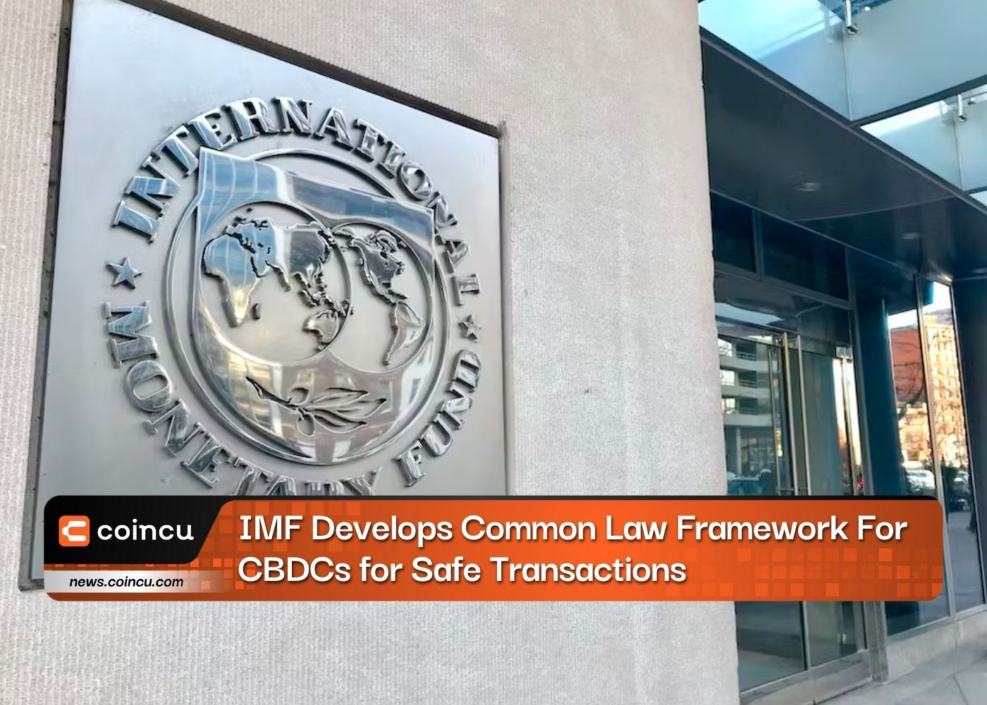 FMI desenvolve estrutura de direito comum para CBDCs para transações seguras