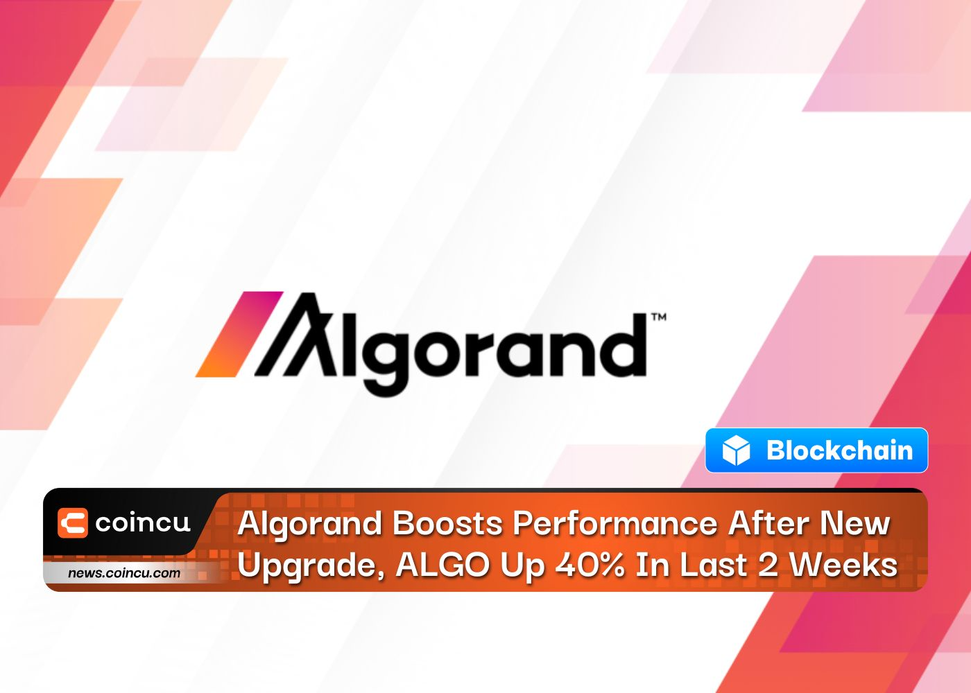 Algorand Boosts Performance After New Upgrade, ALGO Up 40% In Last 2 Weeks