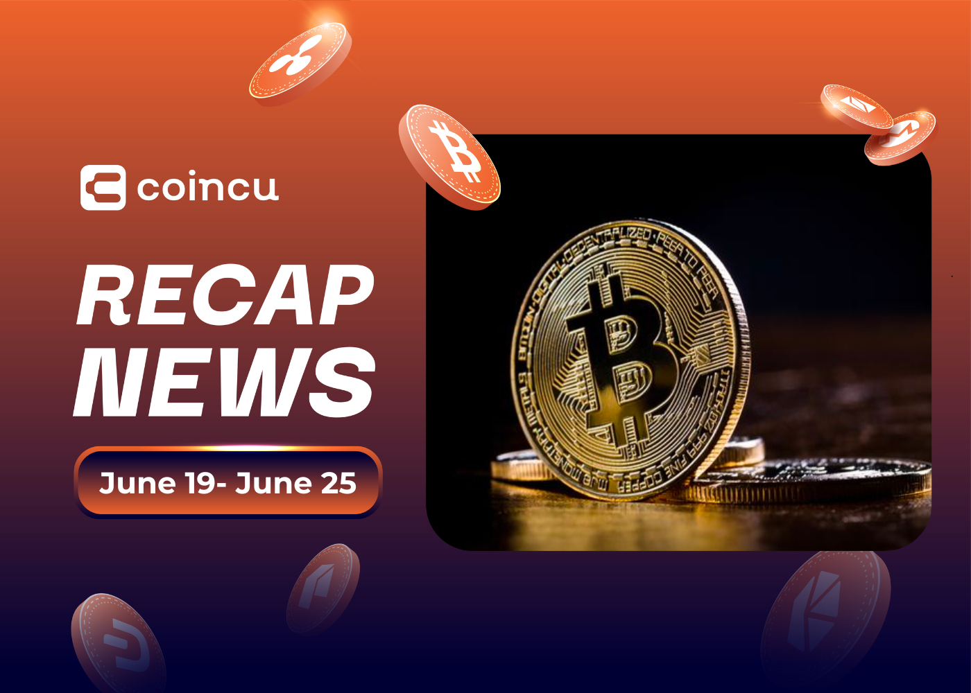 Weekly Top Crypto News (June 19 - June 25)