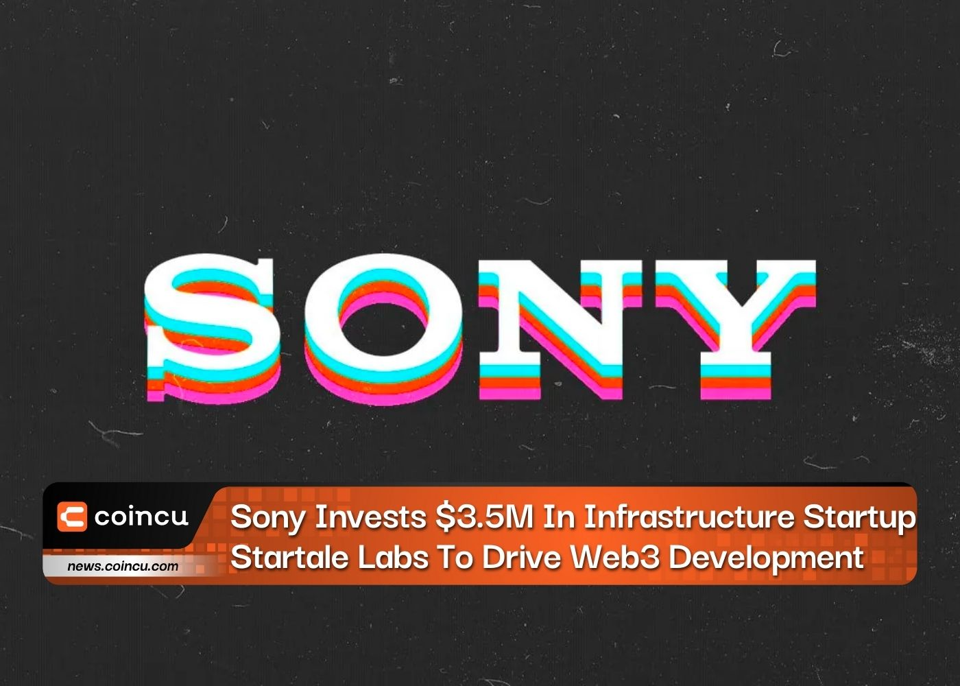 Sony Invests $3.5M In Infrastructure Startup Startale Labs To Drive Web3 Development