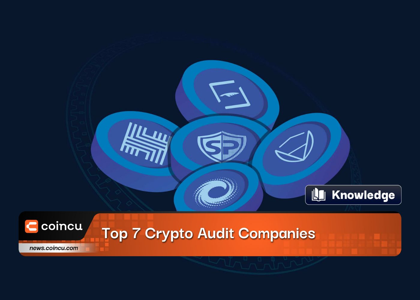 Top 7 des sociétés d'audit cryptographiques