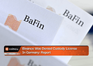 Binance Was Denied Custody License In Germany: Report