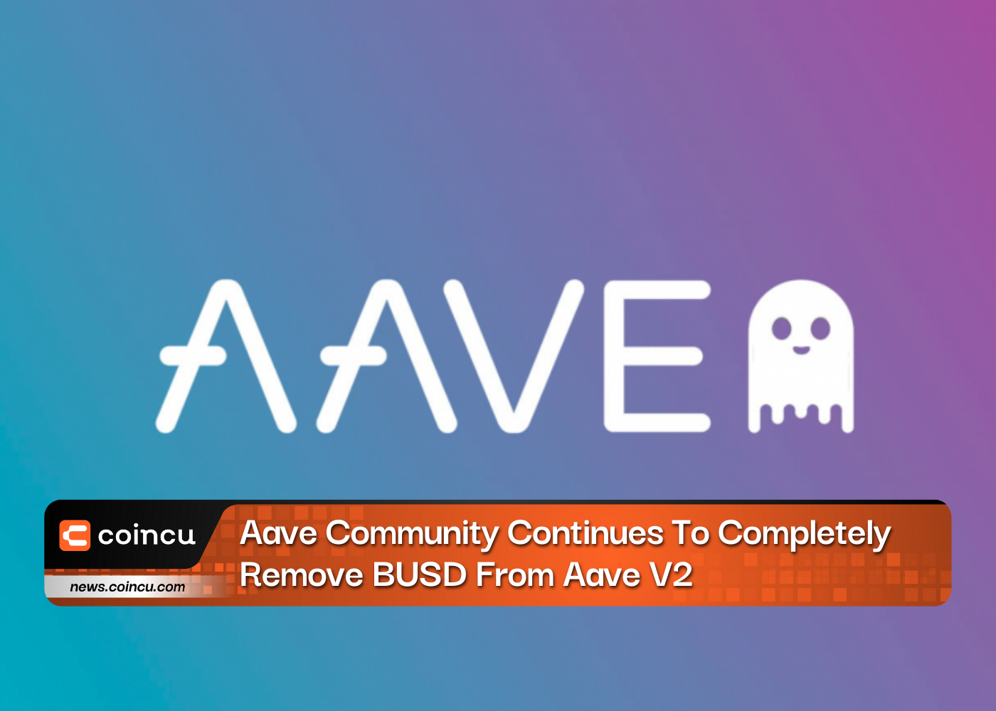 Aave Community Continues To Completely Remove BUSD From Aave V2