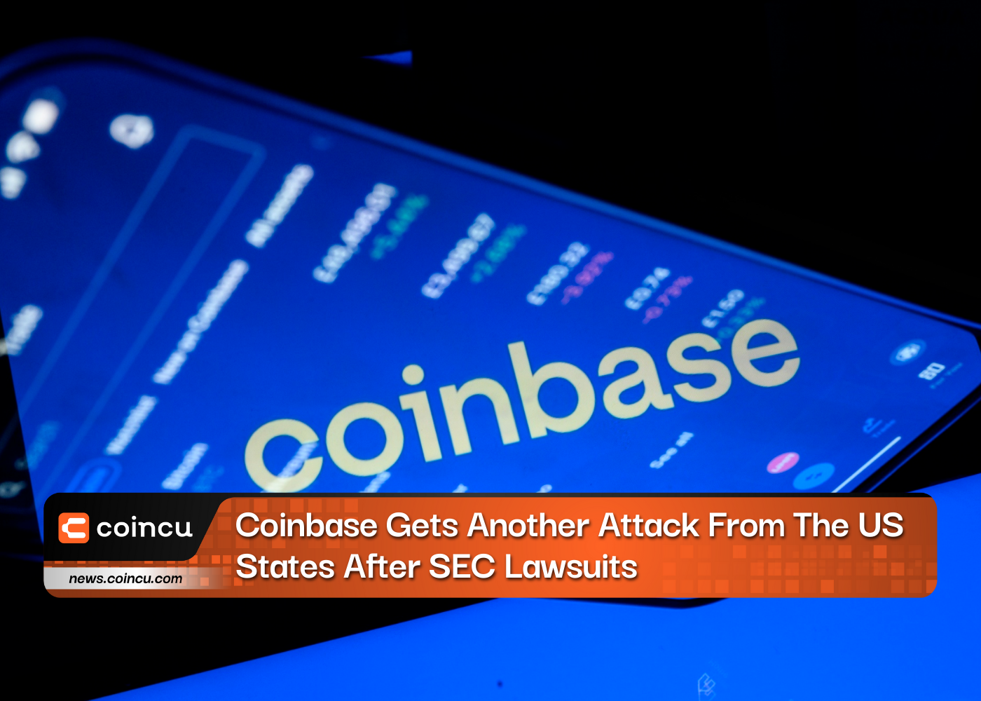 Coinbase Gets Another Attack From The US States After SEC Lawsuits