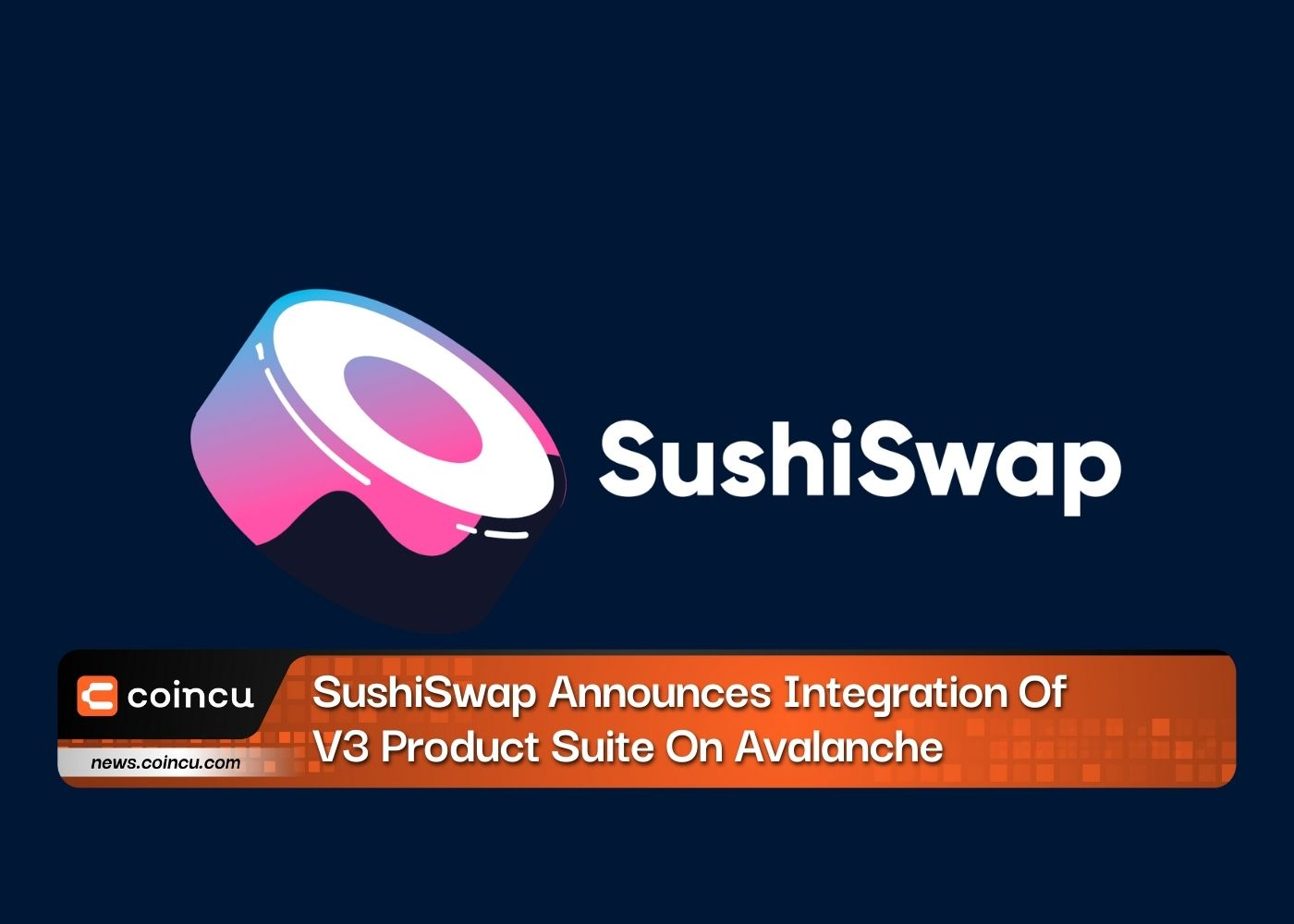 SushiSwap anuncia integração da suíte de produtos V3 no Avalanche