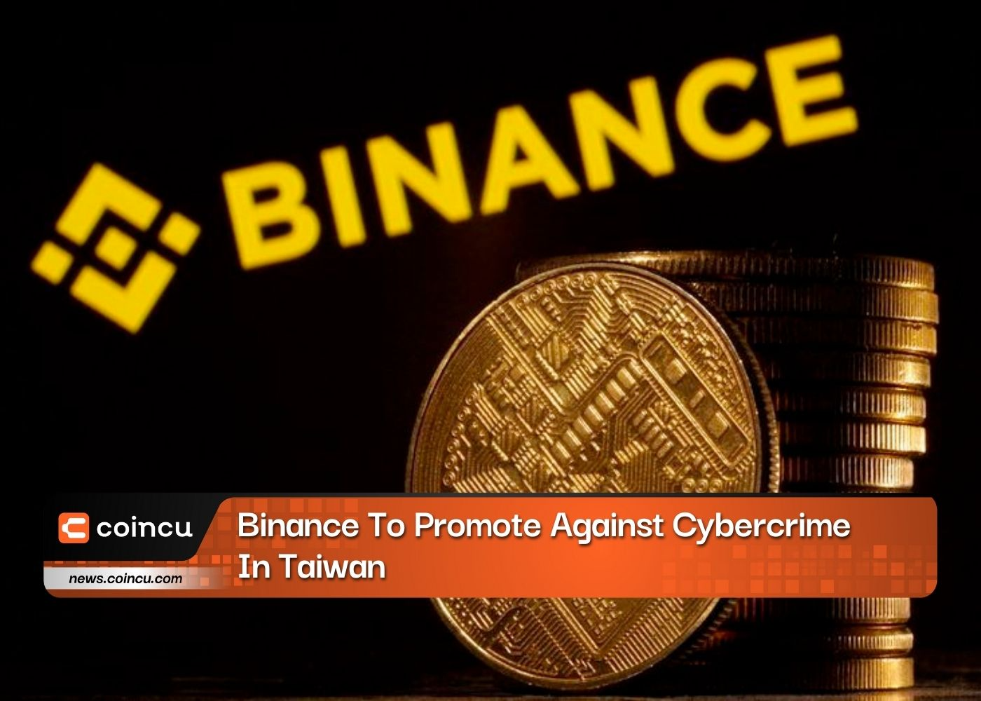Binance To Promote Against Cybercrime In Taiwan