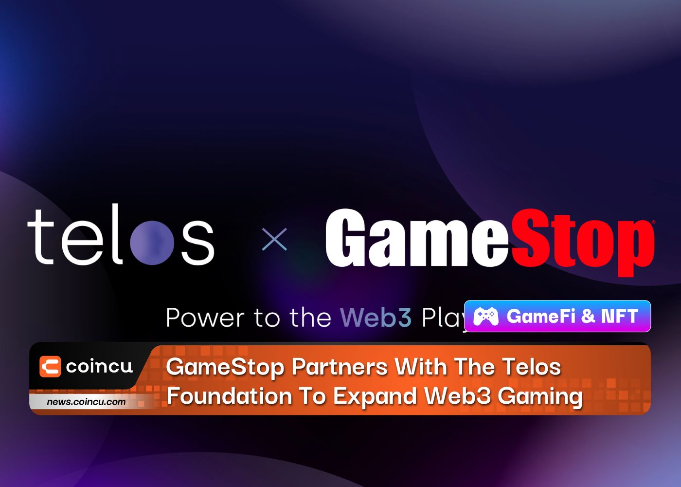 GameStop 与 Telos 基金会合作扩展 Web3 游戏