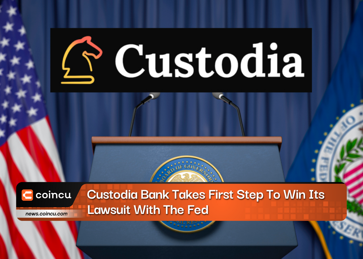 Custodia Bank Takes First Step To Win Its Lawsuit With The Fed