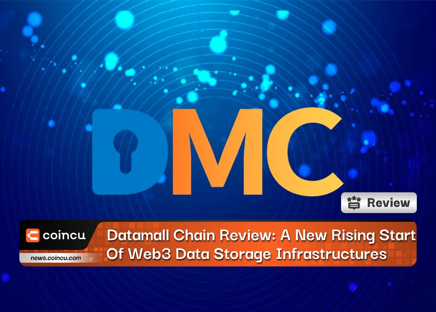 Datamall Chain Review: A New Rising Start Of Web3 Data Storage Infrastructures