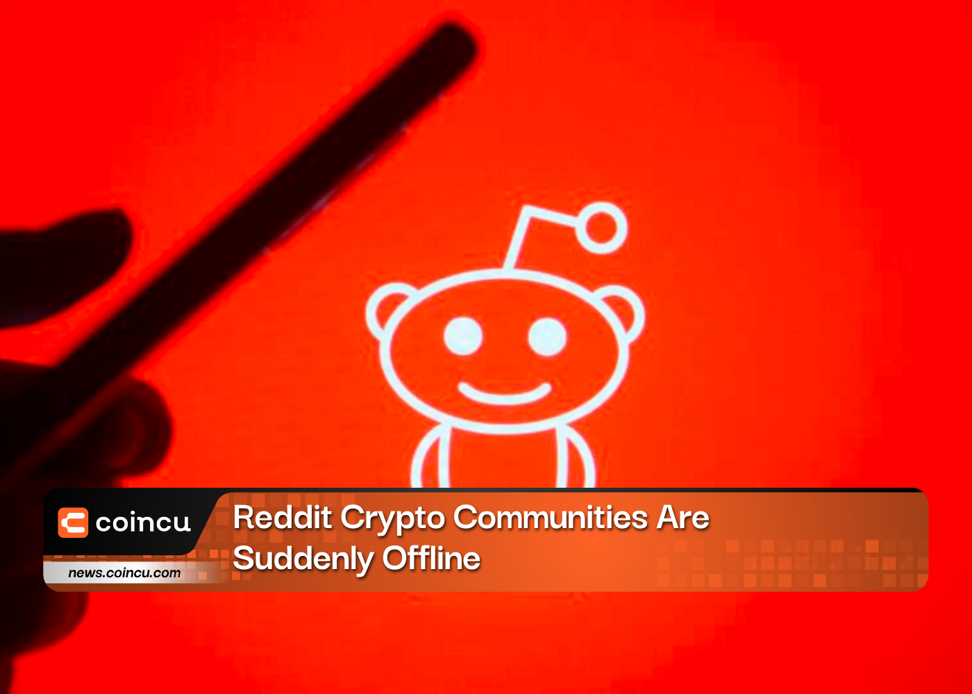 Reddit Crypto Communities Are Suddenly Offline