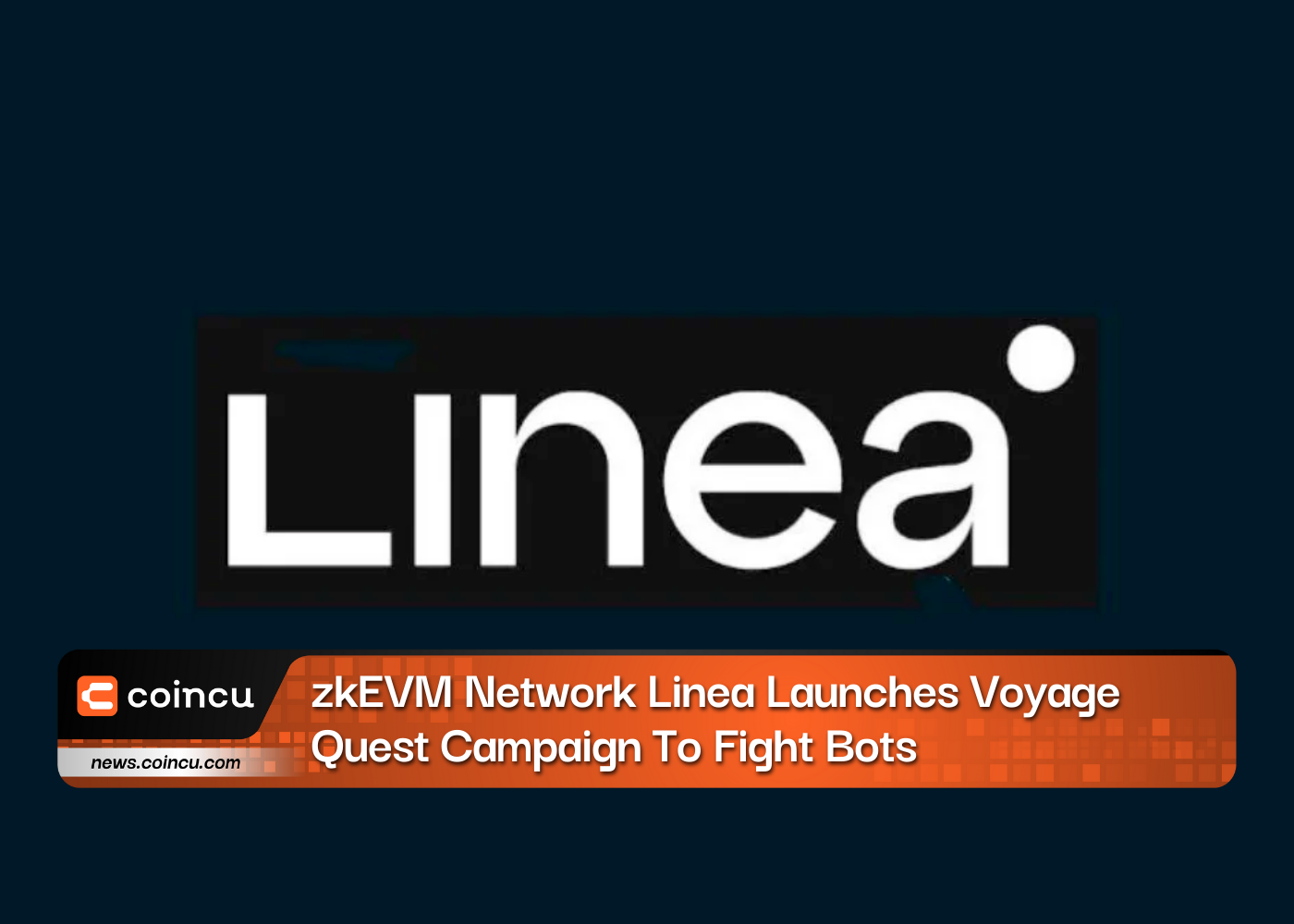 zkEVM Network Linea Launches Voyage Quest Campaign To Fight Bots