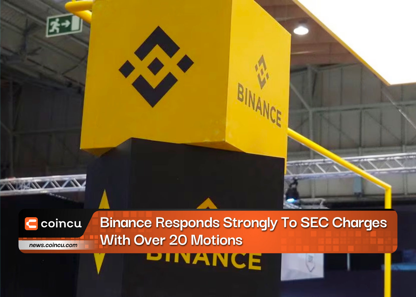 Binance Responds Strongly To SEC Charges With Over 20 Motions
