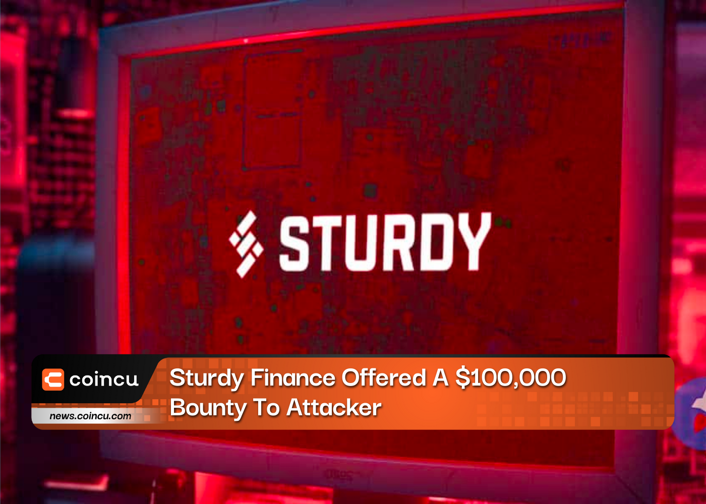 Sturdy Finance Offered A $100,000 Bounty To Attacker