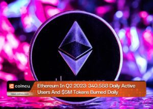Ethereum In Q2 2023: 340,588 Daily Active Users And $5M Tokens Burned Daily