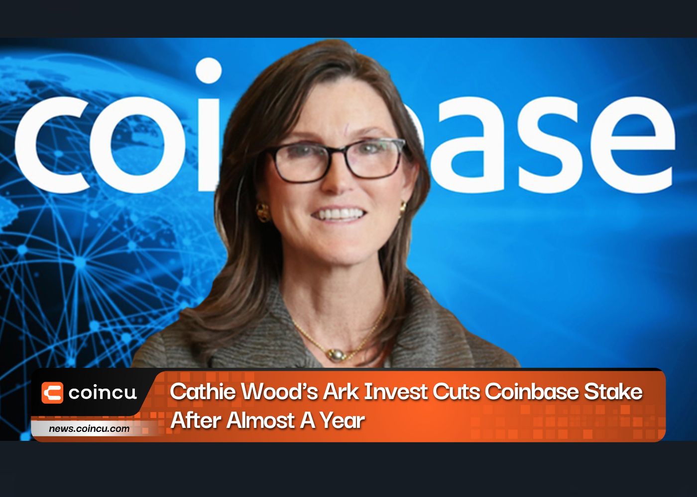 Cathie Wood’s Ark Invest Now Cuts Coinbase Shares After Stock Rallied 9.8%