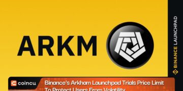 Binance's Arkham Launchpad Trials Price Limit To Protect Users From Volatility