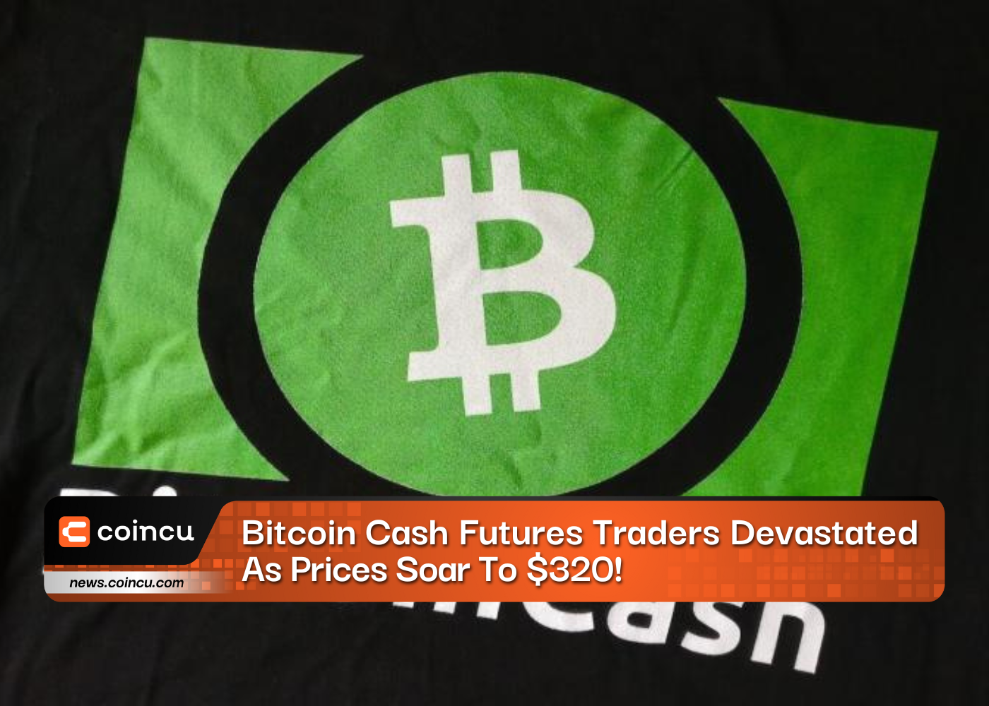 Bitcoin Cash Futures Traders Devastated