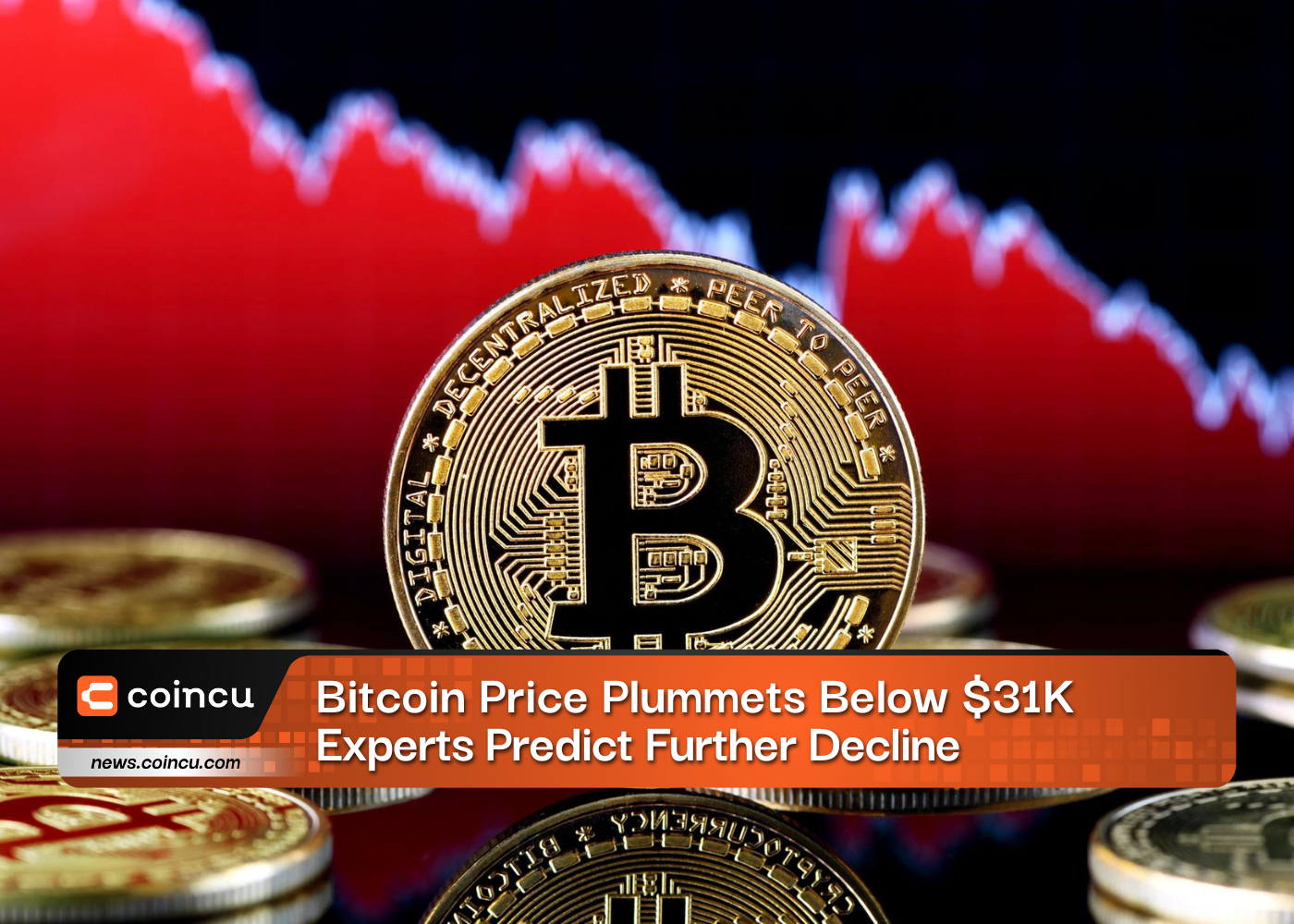 Bitcoin Price Plummets Below 31K