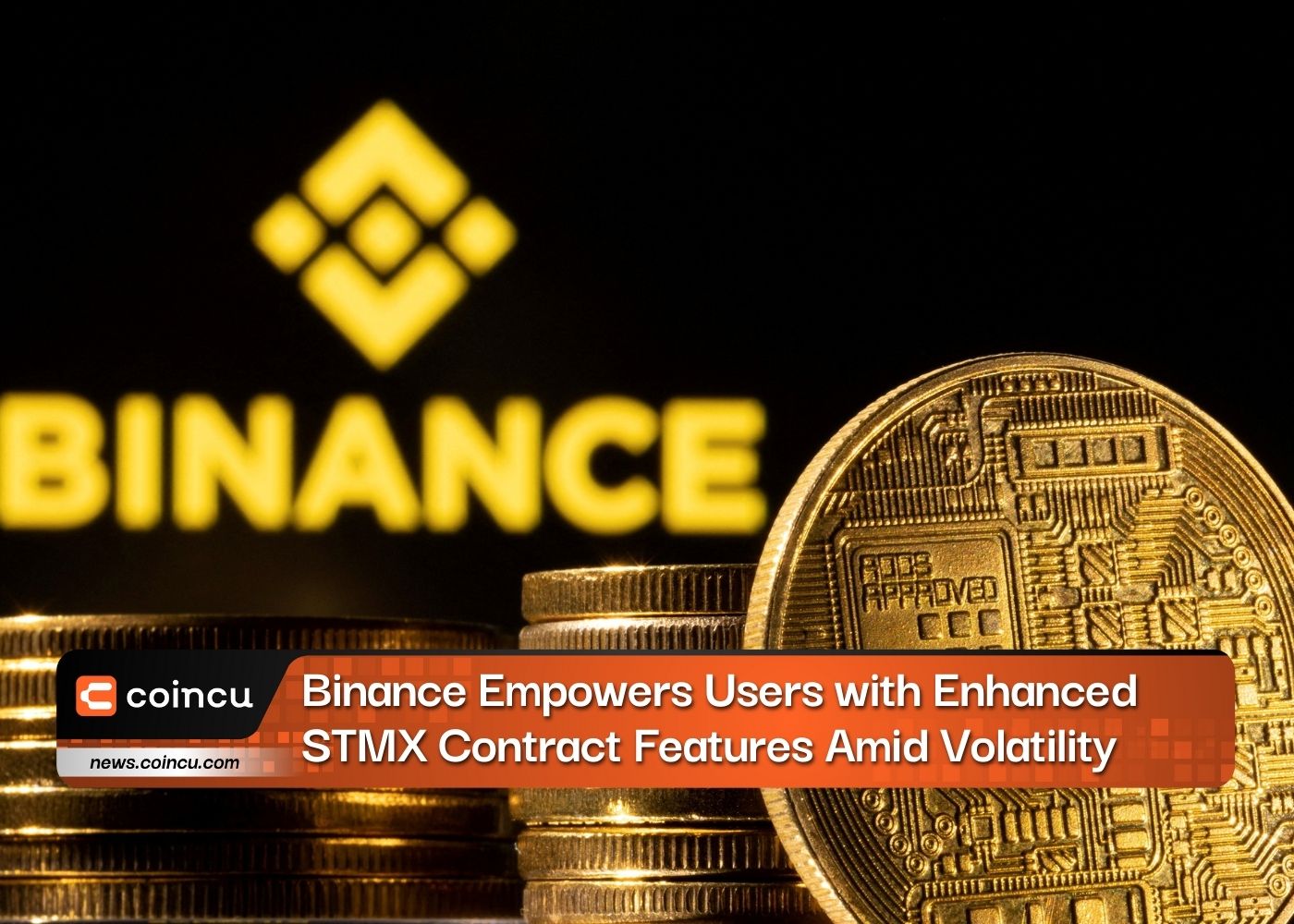 Binance Empowers Users with Enhanced STMX Contract Features Amid Volatility