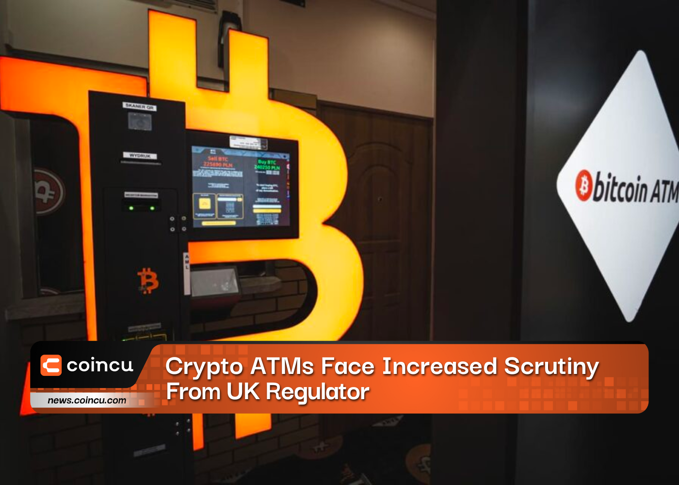 Crypto ATMs Face Increased Scrutiny