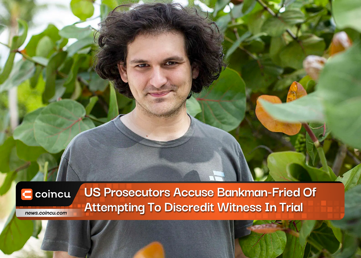 अमेरिकी अभियोजकों ने बैंकमैन-फ़्राईड पर मुकदमे में गवाह को बदनाम करने का प्रयास करने का आरोप लगाया