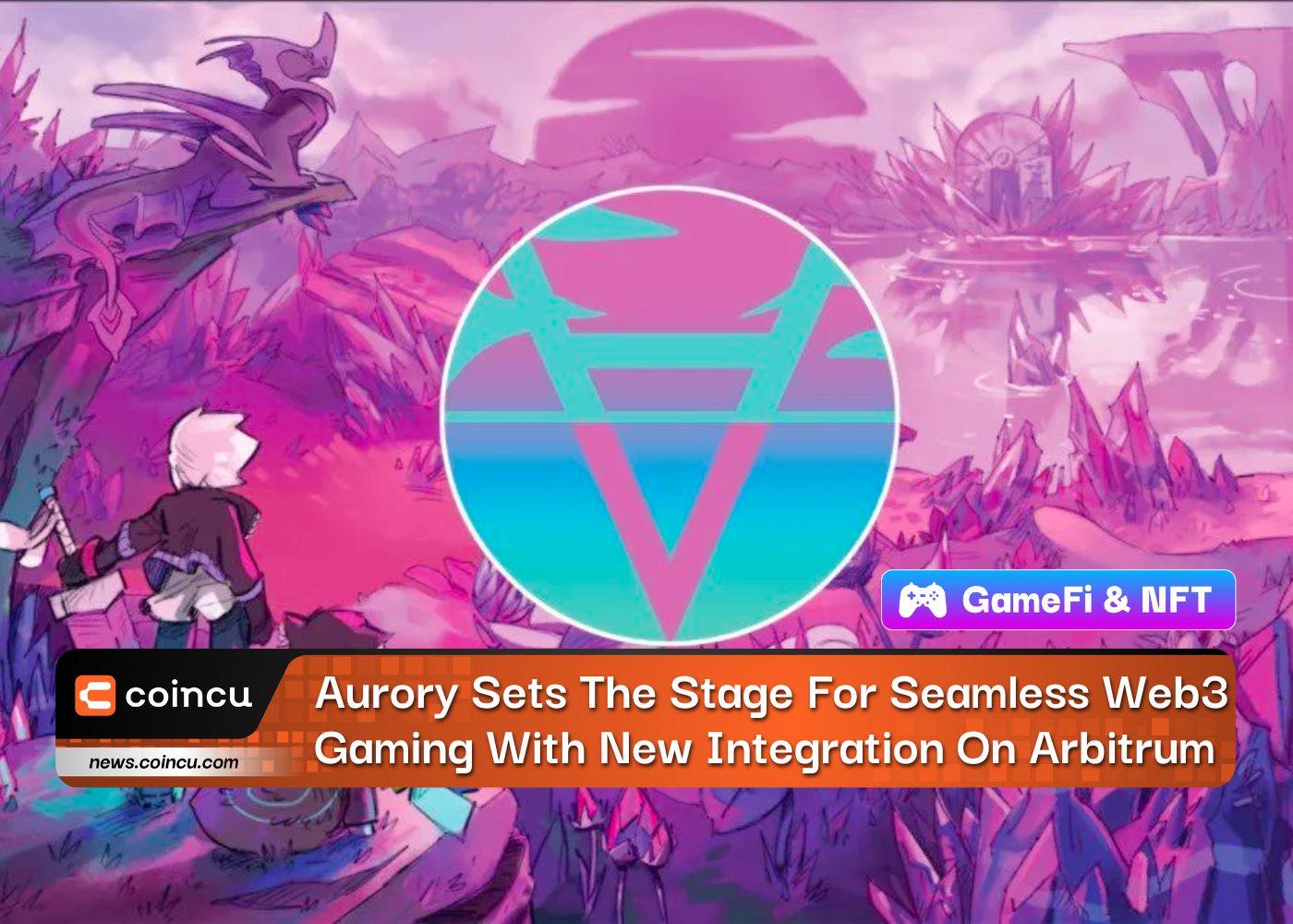 Aurory Sets The Stage For Seamless Web3 Gaming With New Integration On Arbitrum