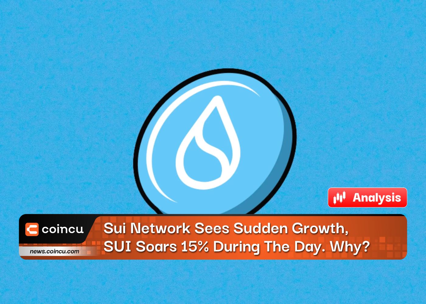Sui Network Sees Sudden Growth, SUI Soars 15% During The Day. Why?