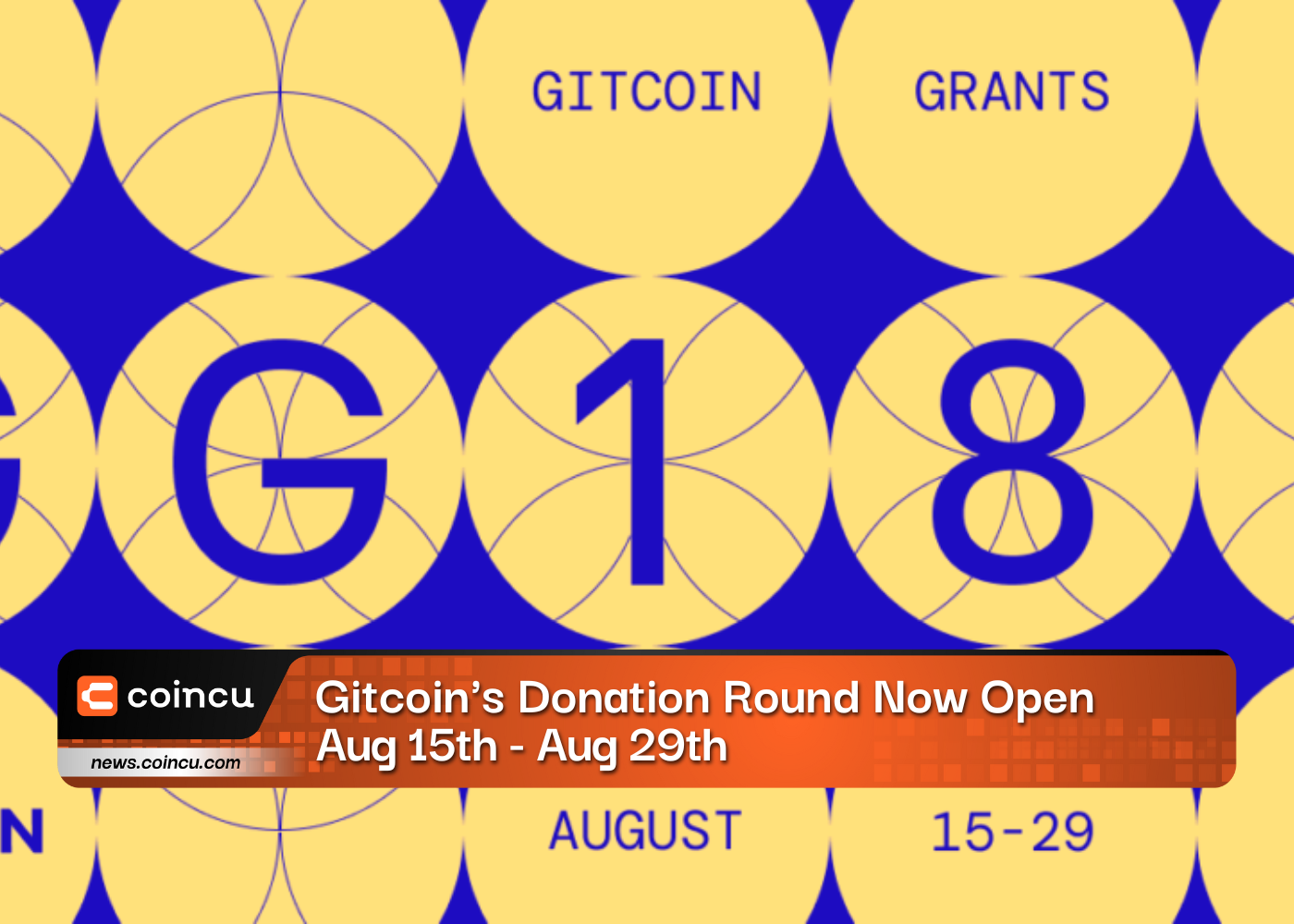 Gitcoin’s Donation Round Now Open, Aug 15th – Aug 29th