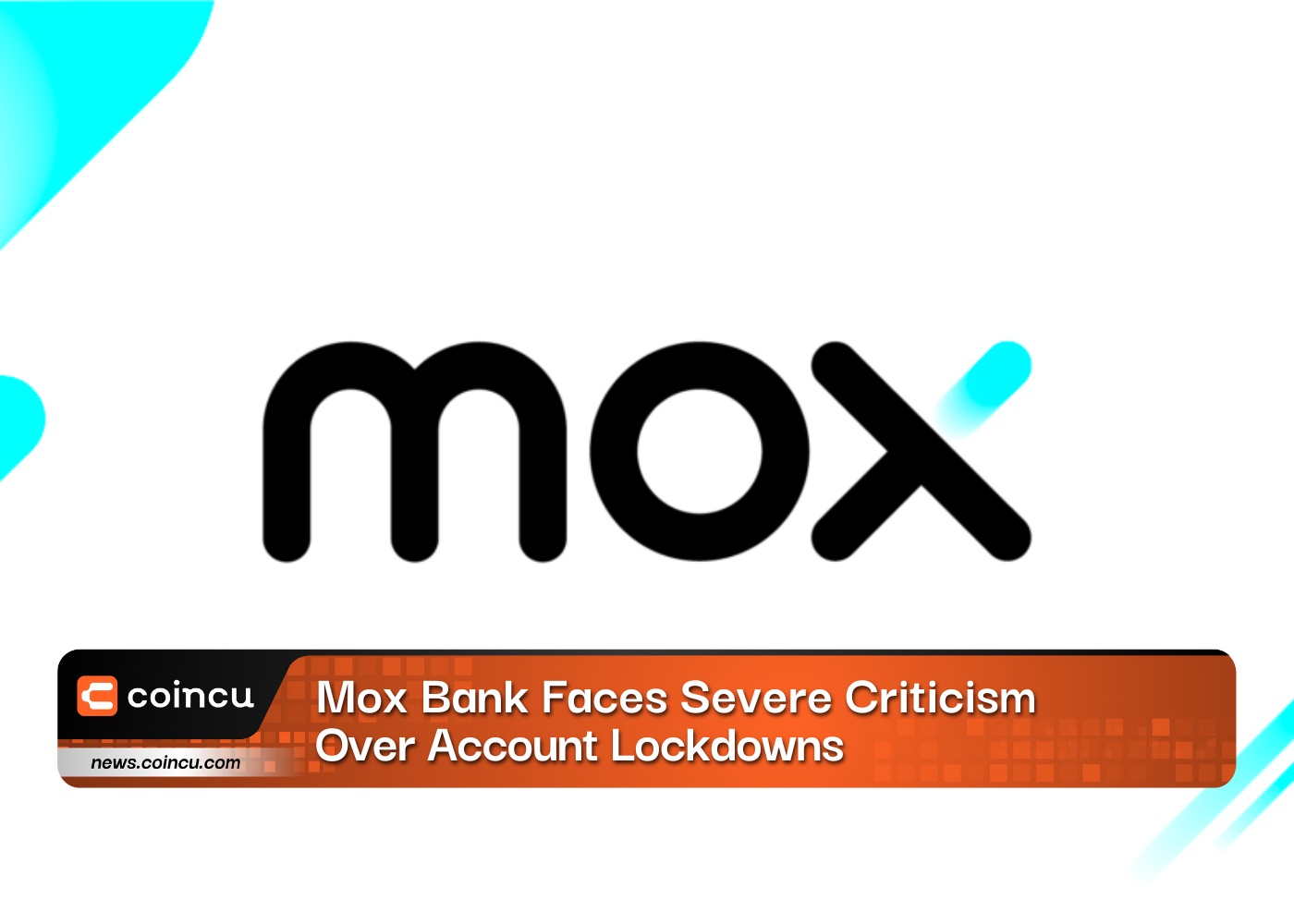 Mox Bank Faces Severe Criticism