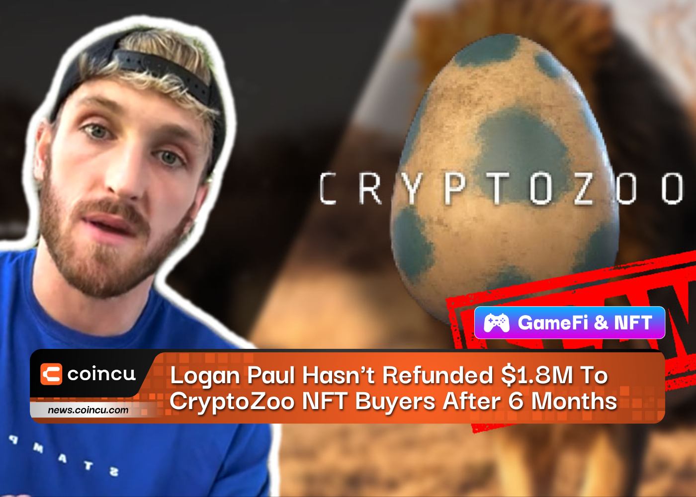 Logan Paul Hasn't Refunded $1.8M To CryptoZoo Scam NFT Buyers After 6 Months