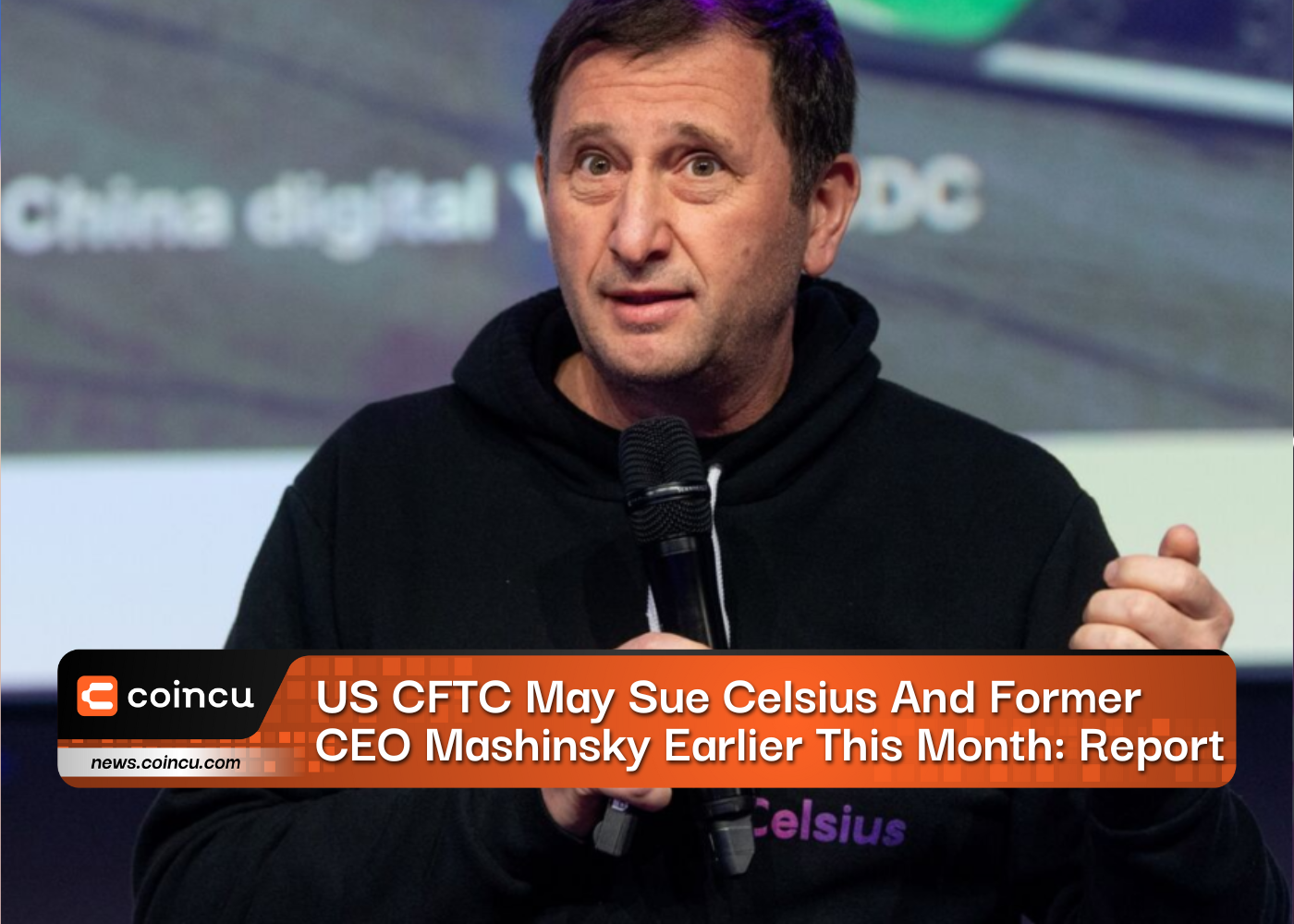 US CFTC May Sue Celsius And Former CEO Mashinsky Earlier This Month: Report