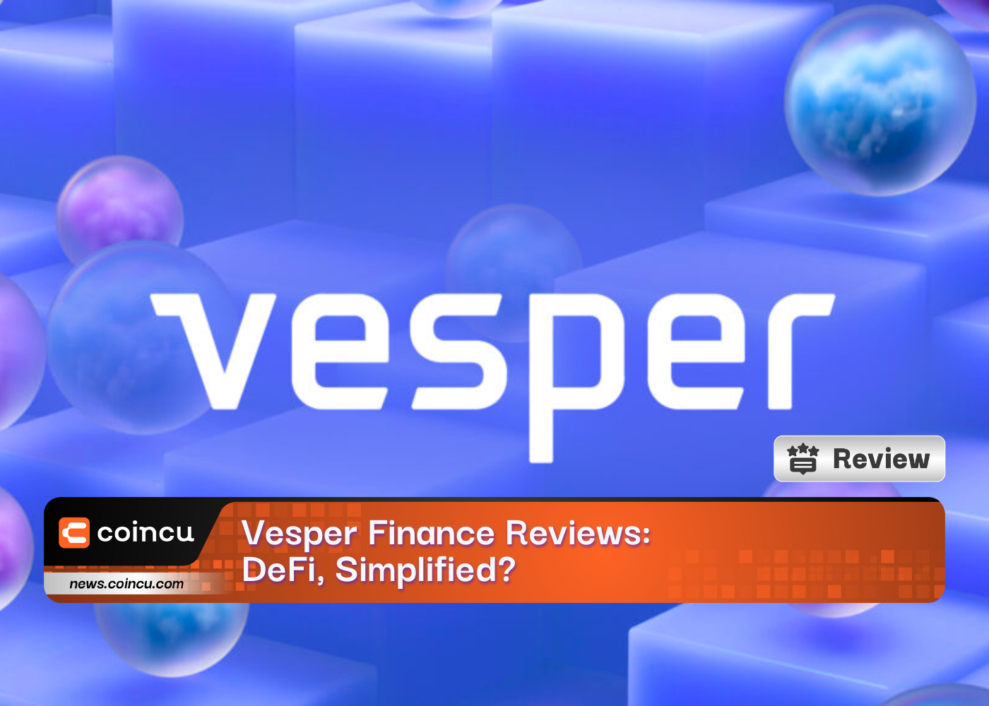 Vesper Finance Reviews: DeFi, Simplified?
