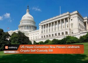 US House Committee Now Passes Landmark Crypto Self-Custody Bill