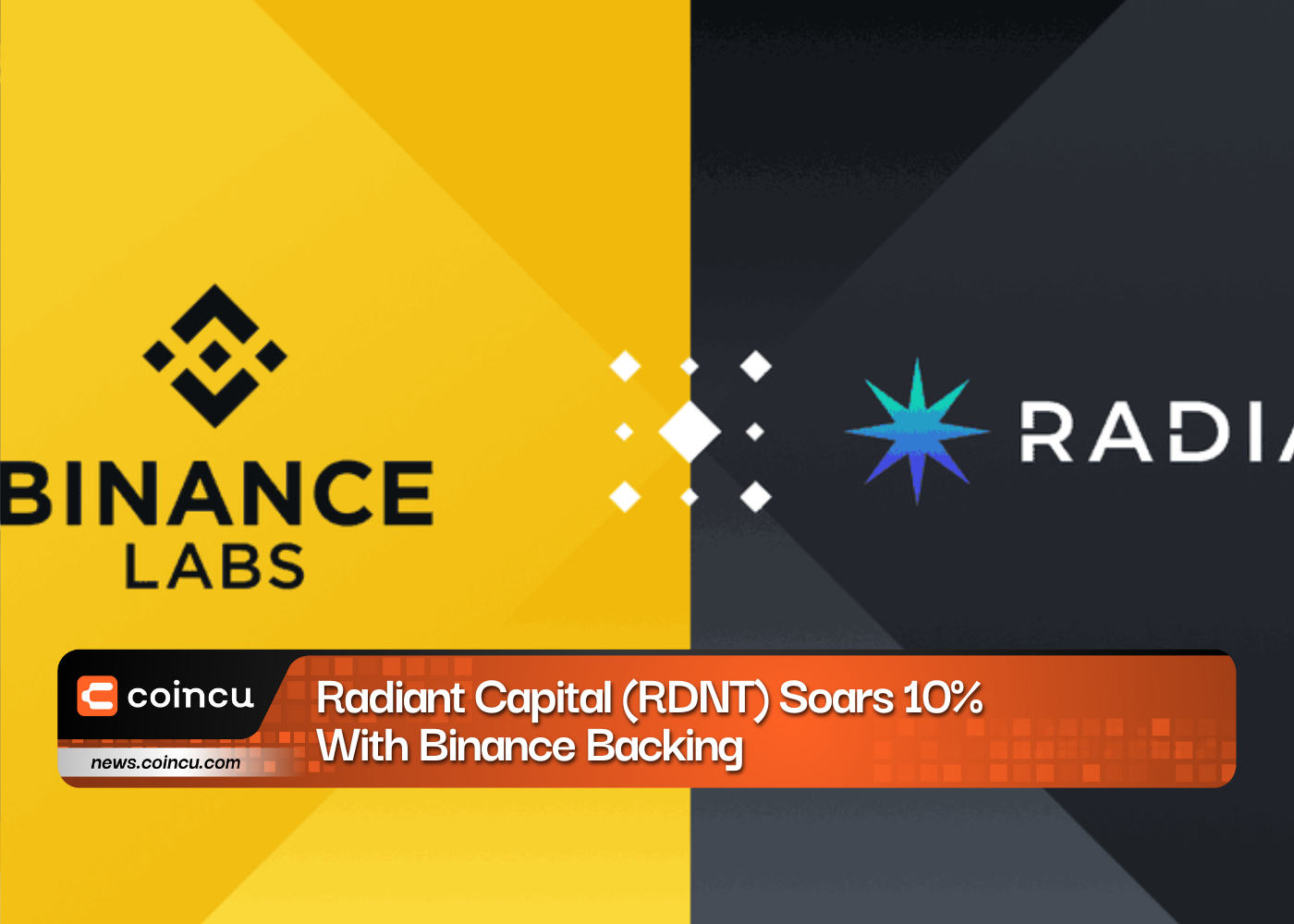 Radiant Capital (RDNT) Soars 10% With Binance Backing