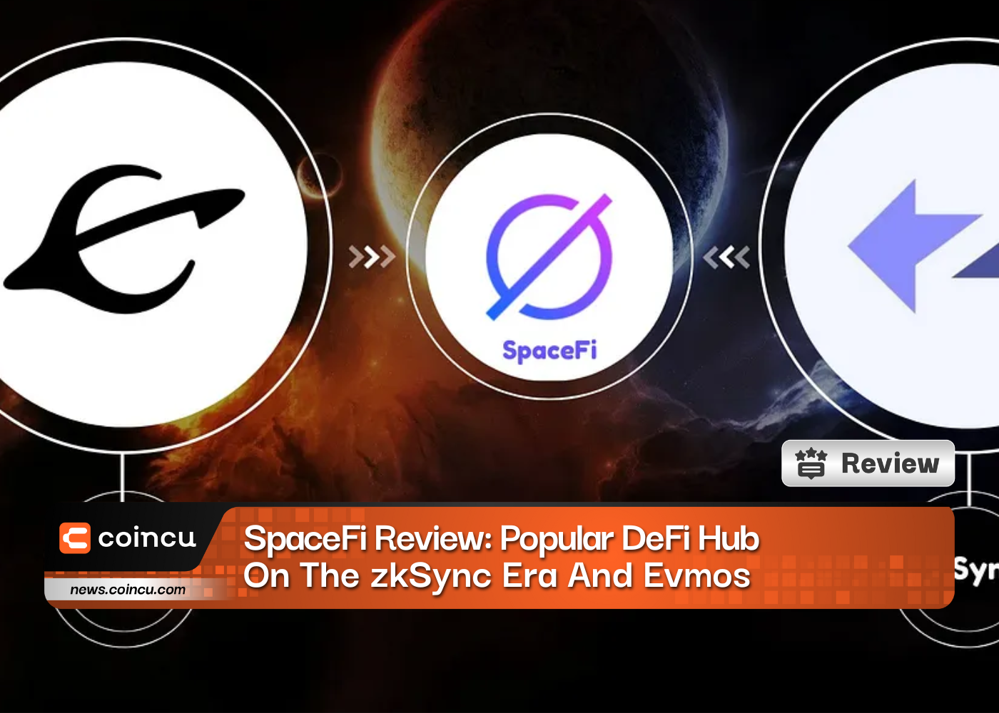 SpaceFi Review: Popular DeFi Hub On The zkSync Era And Evmos