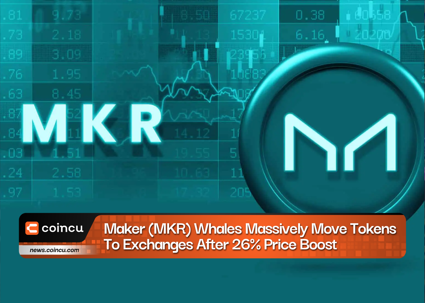 Maker (MKR) Whales Massively Move Tokens To Exchanges After 26% Price Boost