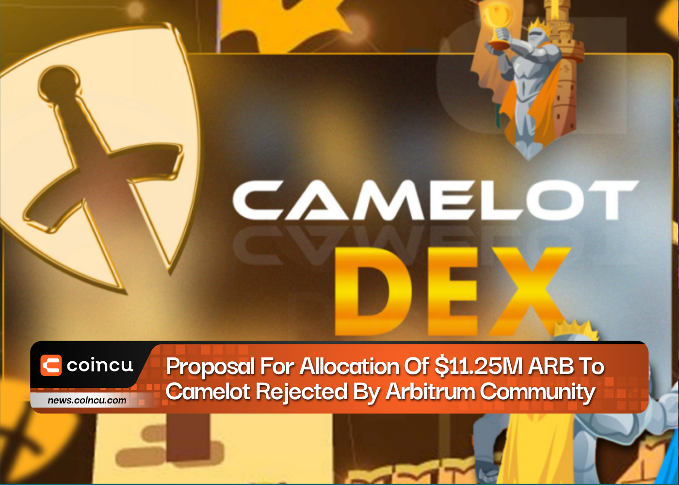 Proposal For Allocation Of $11.25M ARB To Camelot Rejected By Arbitrum Community