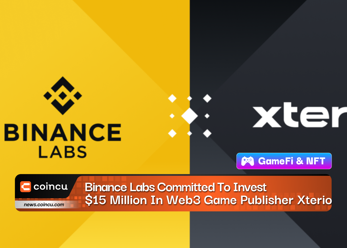 Binance Labs Committed To Invest $15 Million In Web3 Game Publisher Xterio