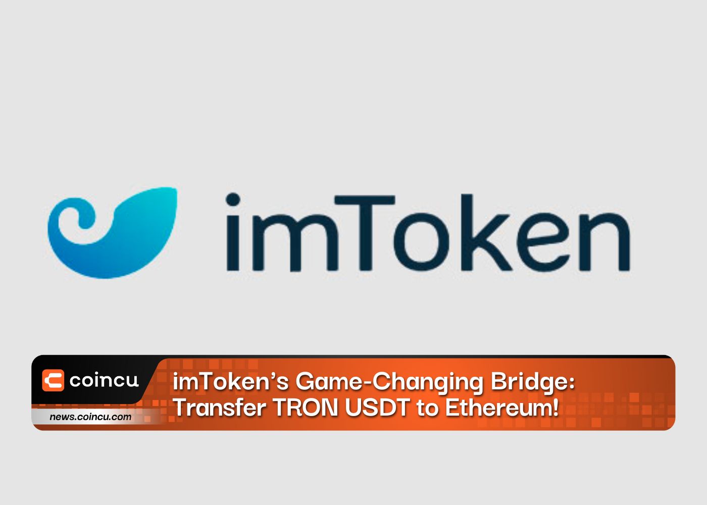 imToken’s Game-Changing Bridge: Transfer TRON USDT to Ethereum!
